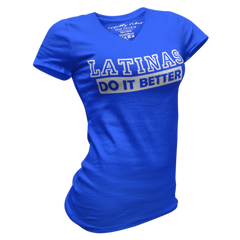 Latinas Do It Better V-Neck Tee Blue Women's - Loyalty Vibes