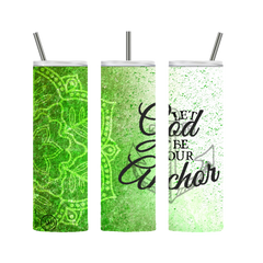 Let God Be Your Anchor Tumbler Green 20 oz. Stainless Steel - Loyalty Vibes
