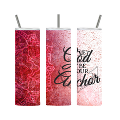 Let God Be Your Anchor Tumbler - Red 20 oz. Stainless Steel - Loyalty Vibes