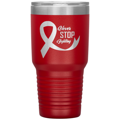Never Stop Fighting Tumbler Red