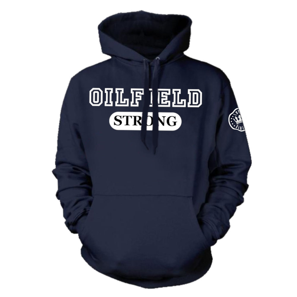 Oilfield Strong Pullover Hoodie - Navy - Loyalty Vibes