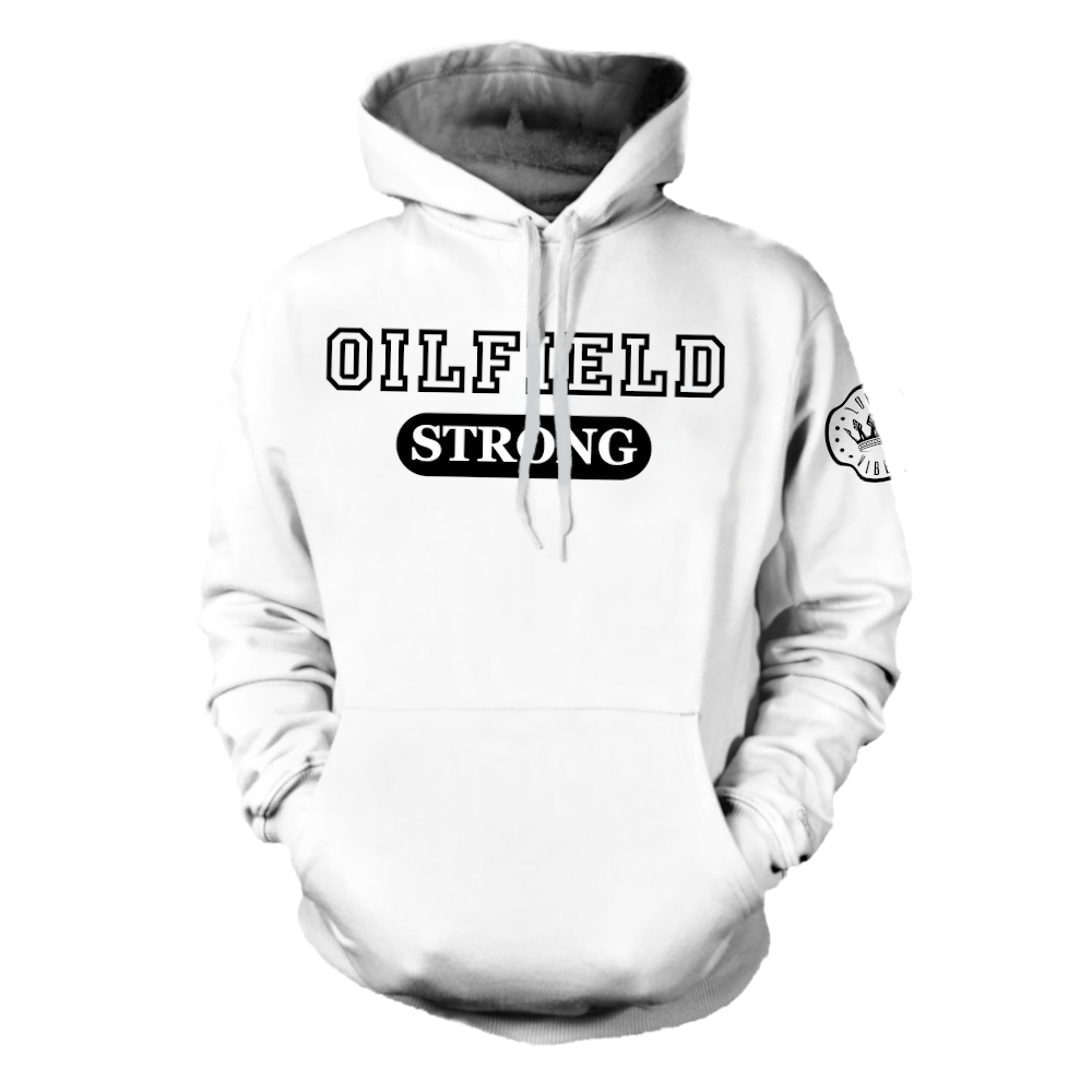 Oilfield Strong Pullover Hoodie - White - Loyalty Vibes