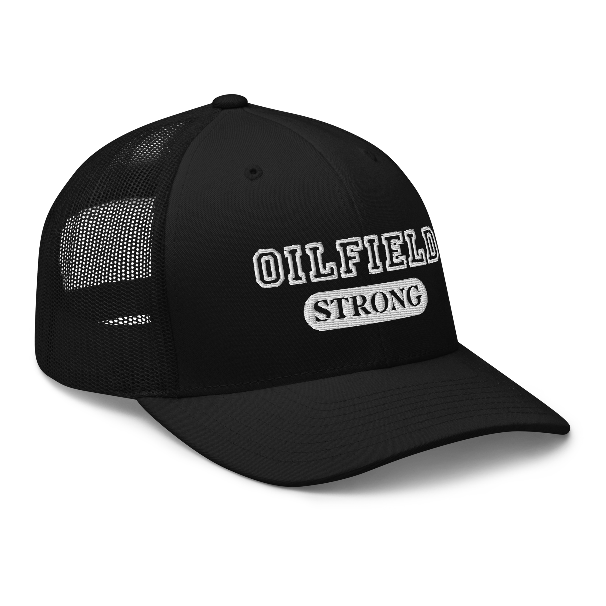 Oilfield Strong Trucker Hat Black - Loyalty Vibes