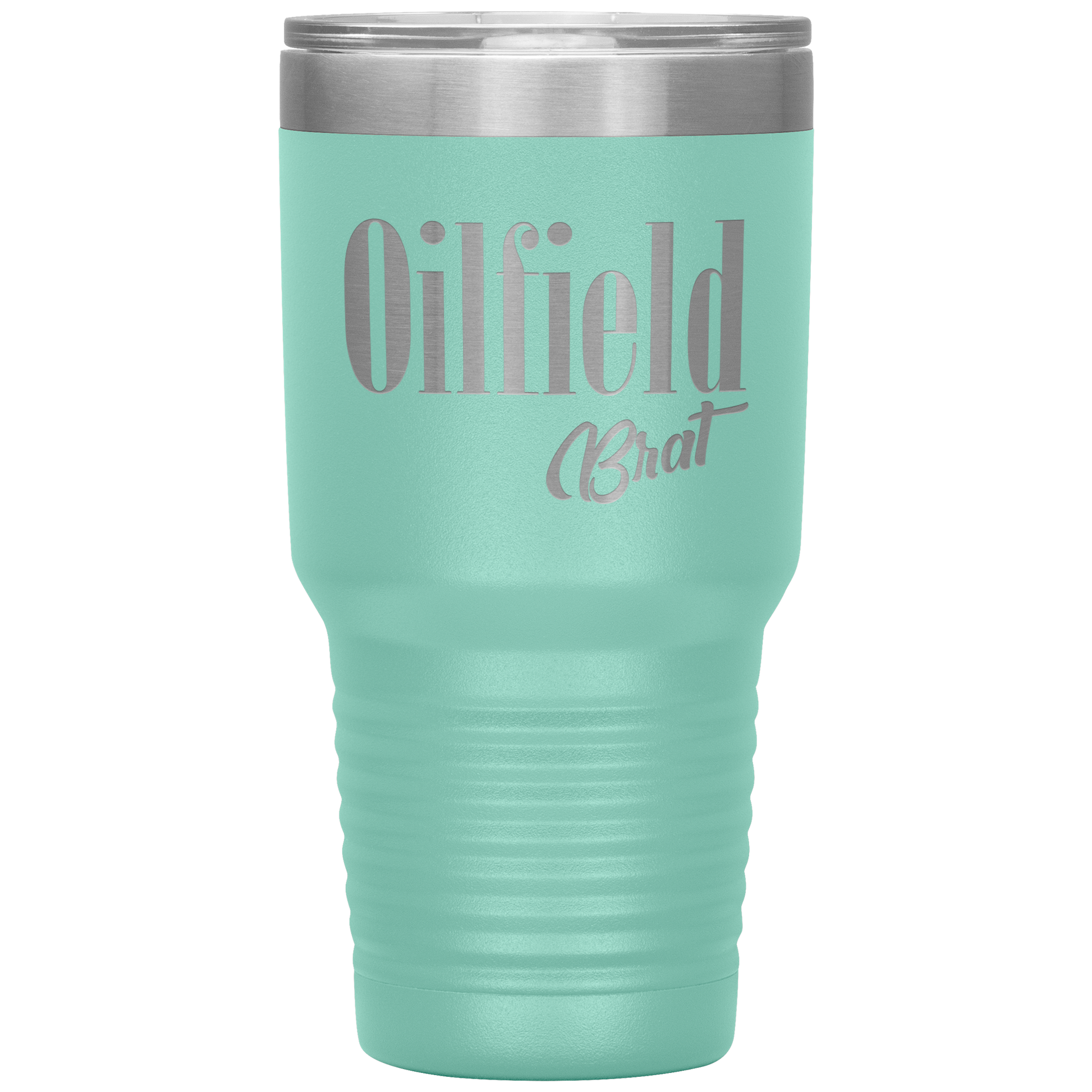Sassy Oilfield Brat Tumbler Teal