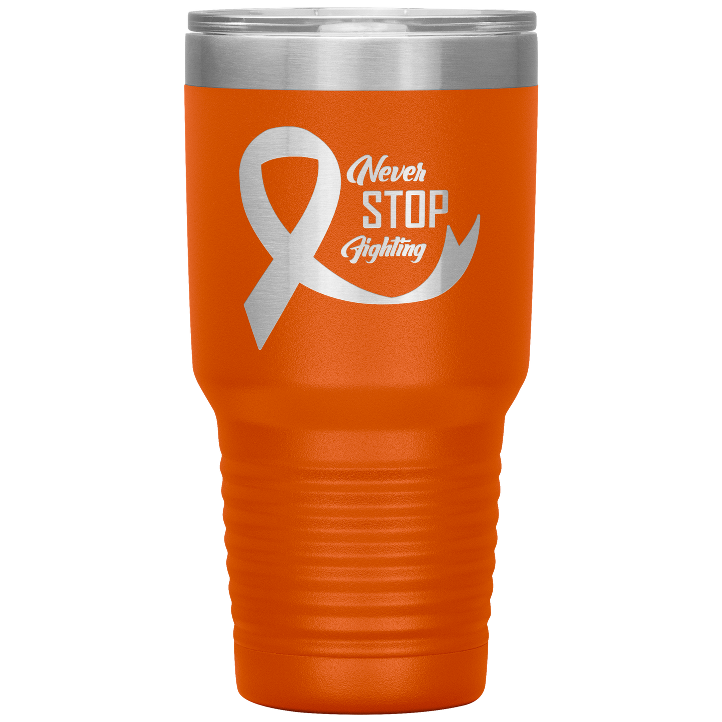 Never Stop Fighting Tumbler Orange