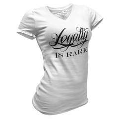 Ruthless Loyalty Is Rare Women's T-Shirt - Loyalty Vibes