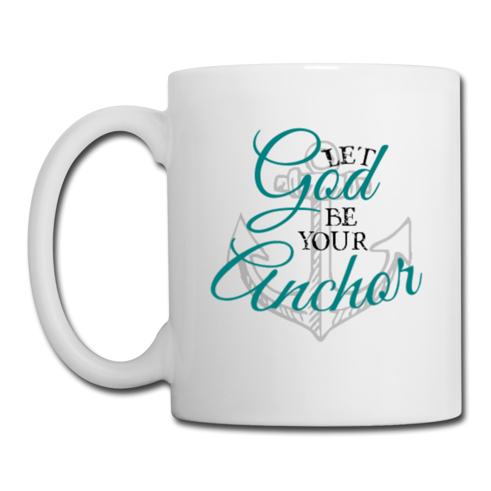 Loyalty Vibes Let God Be Your Anchor Mug
