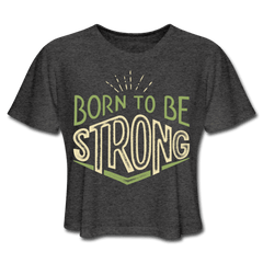 Born Strong Cropped Tee deep heather - Loyalty Vibes