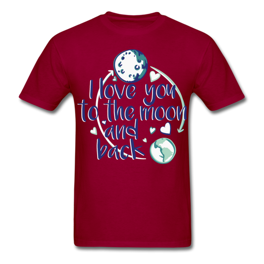 I Love You To The Moon And Back Tee dark red Loyalty Vibes