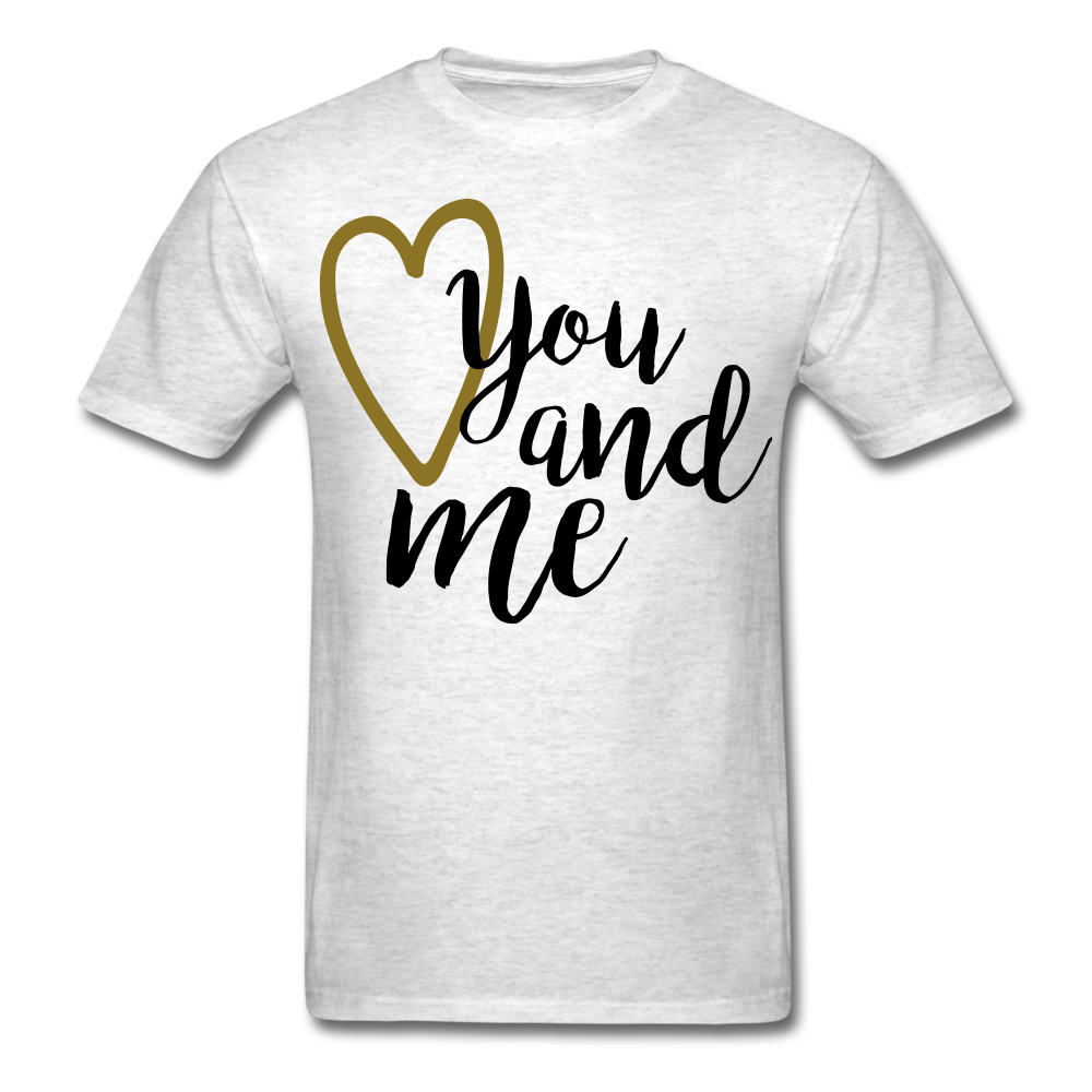 You And Me T-Shirt Heather Grey - Loyalty Vibes