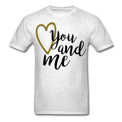 You And Me T-Shirt Heather Grey - Loyalty Vibes