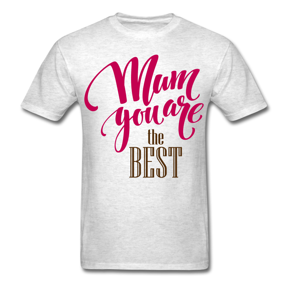 Best Mum T-Shirt light heather gray - Loyalty Vibes