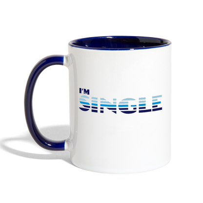 I'm Single Mug - Loyalty Vibes