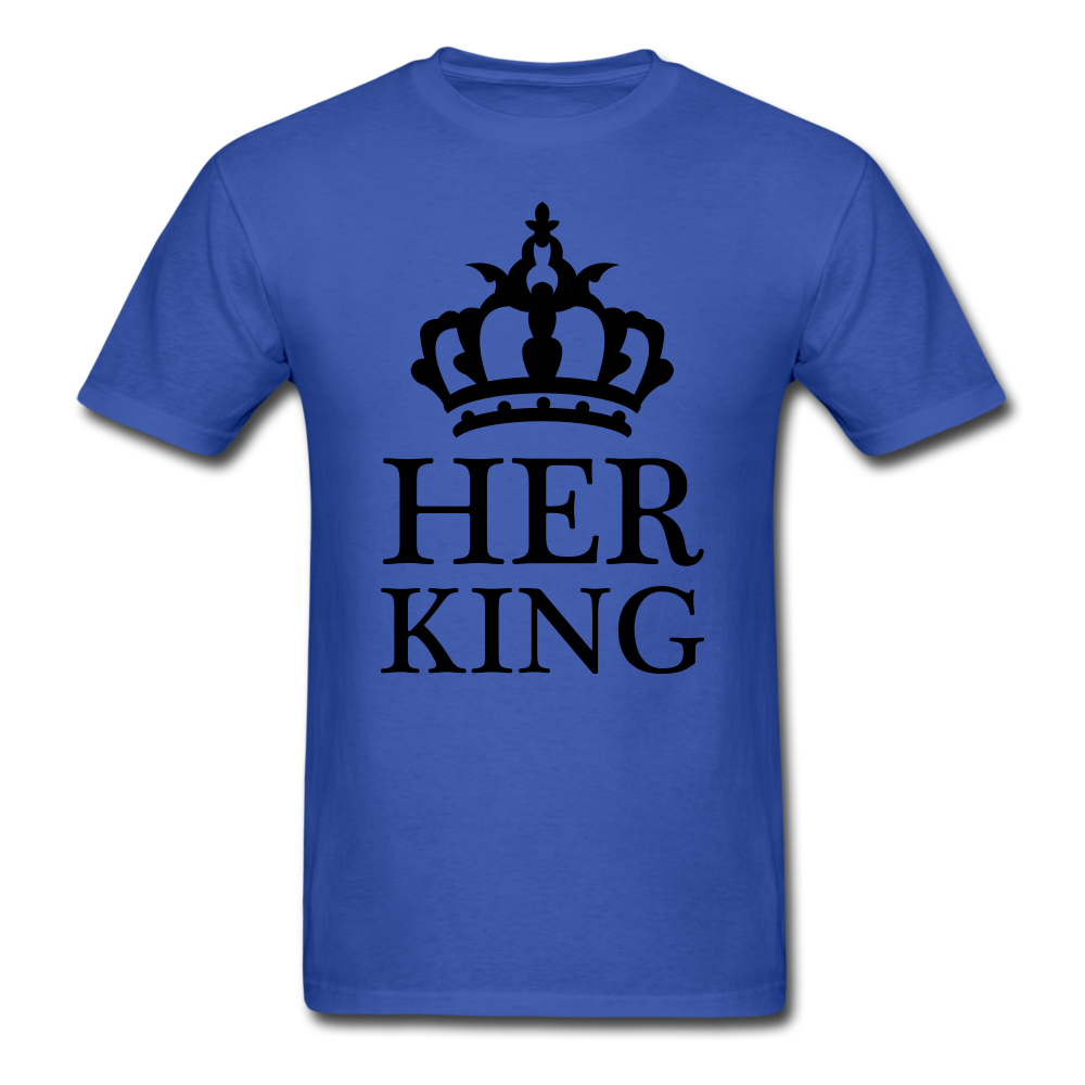 Her King T-Shirt - royal blue - Loyalty Vibes