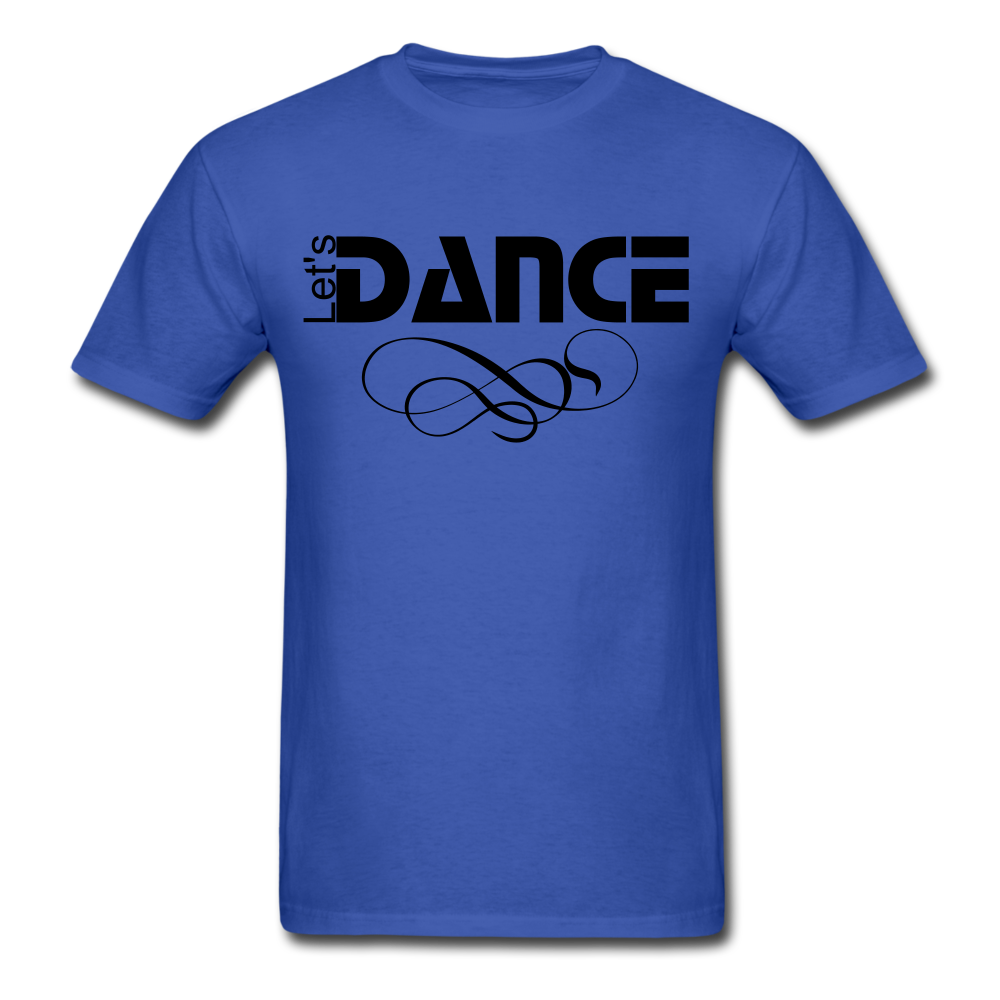 Let's Dance T-Shirt royal blue - Loyalty Vibes