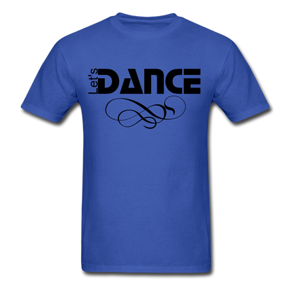 Let's Dance T-Shirt royal blue - Loyalty Vibes