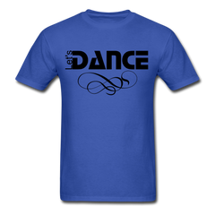 Let's Dance T-Shirt royal blue - Loyalty Vibes