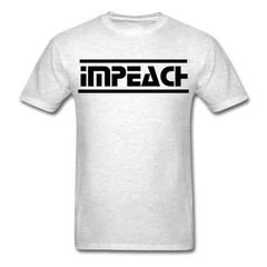Impeach T-Shirt light heather gray - Loyalty Vibes