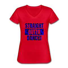 Straight Outta Dance Class V-Neck Tee red - Loyalty Vibes