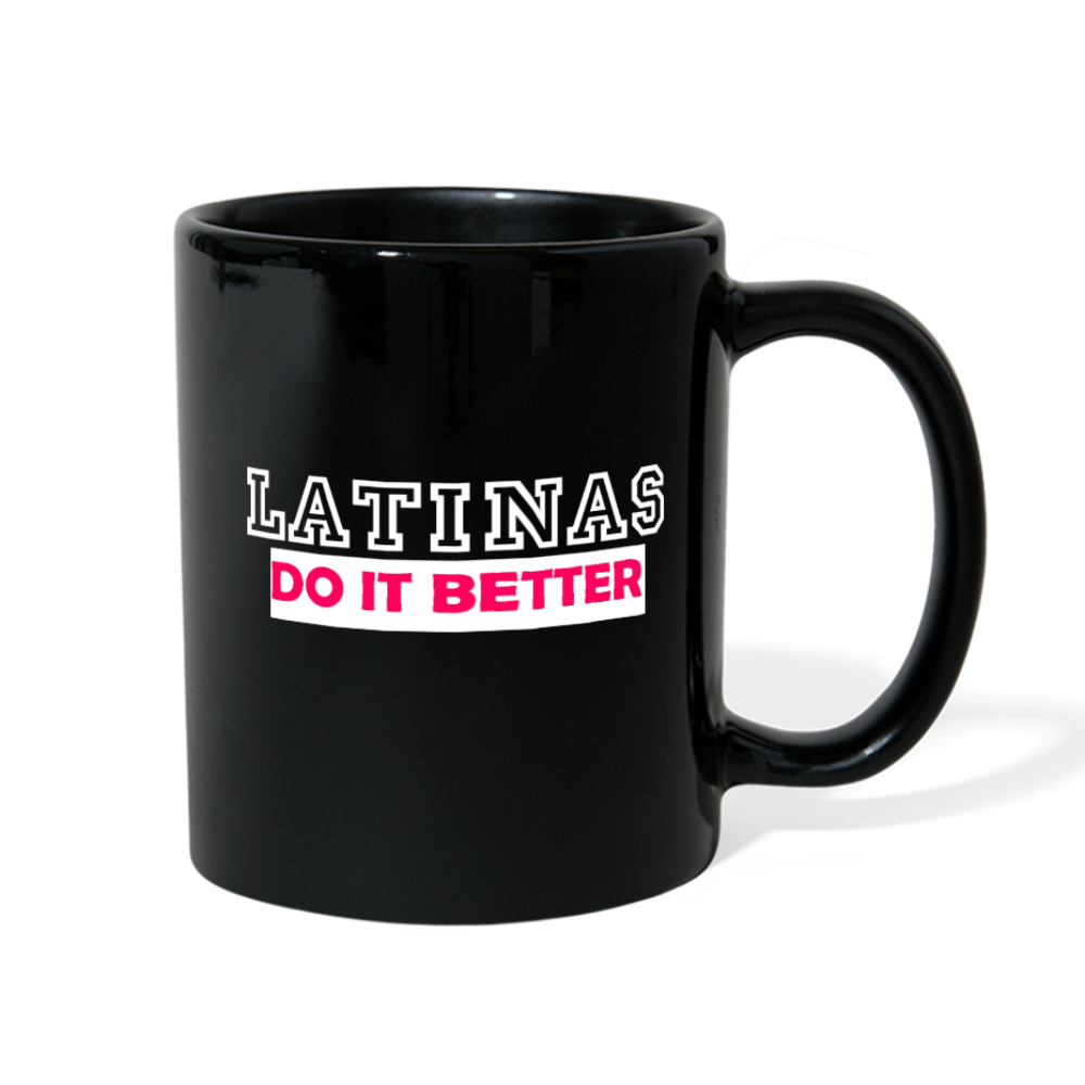 Latinas Do It Better Mug One Size - Loyalty Vibes