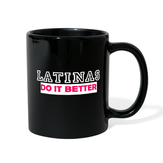 Latinas Do It Better Mug One Size - Loyalty Vibes