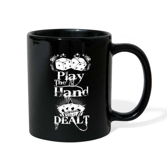 Play The Hand You're Dealt Mug black - Loyalty Vibes