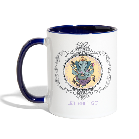 Let Shit Go Mug - Loyalty Vibes