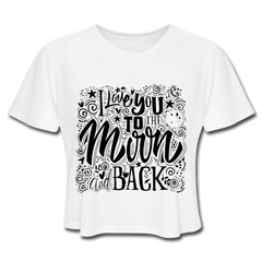 I Love You To The Moon And Back Crop Top white - Loyalty Vibes