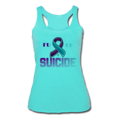 Women's Fuck Suicide Racerback Tank Top turquoise - Loyalty Vibes