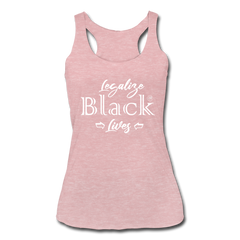 Legalize Black Lives Women’s Tank Top heather dusty rose - Loyalty Vibes