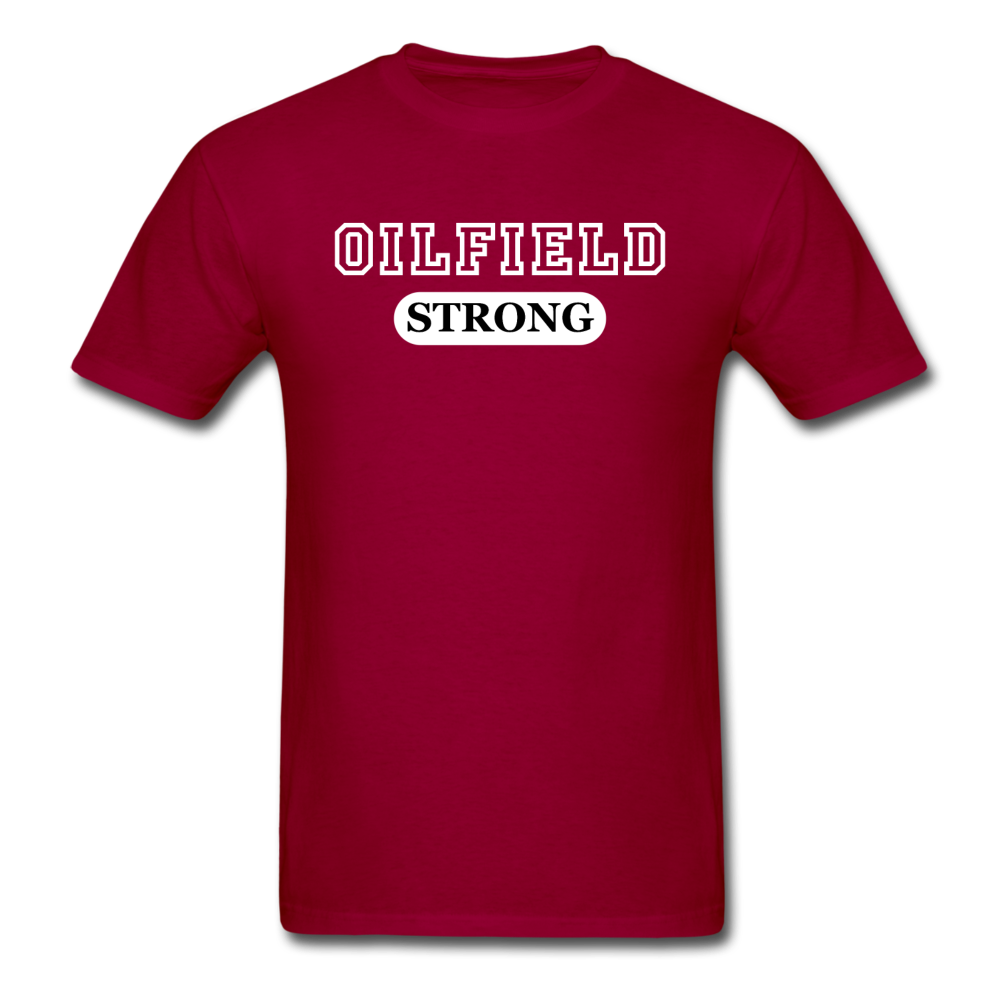 Classic Oilfield Strong T-Shirt - Loyalty Vibes