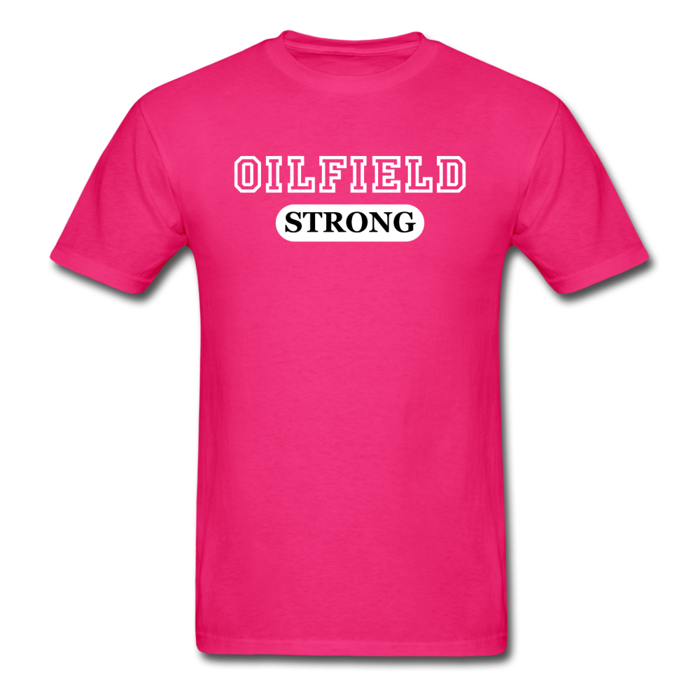 Classic Oilfield Strong T-Shirt - fuchsia - Loyalty Vibes