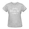 Legalize Black Lives Women's T-Shirt heather gray - Loyalty Vibes