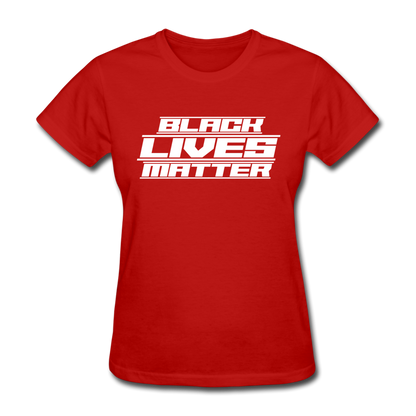 Loyalty Vibes Future Black Lives Matter Women's T-Shirt red