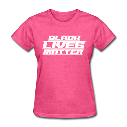 Loyalty Vibes Future Black Lives Matter Women's T-Shirt heather pink