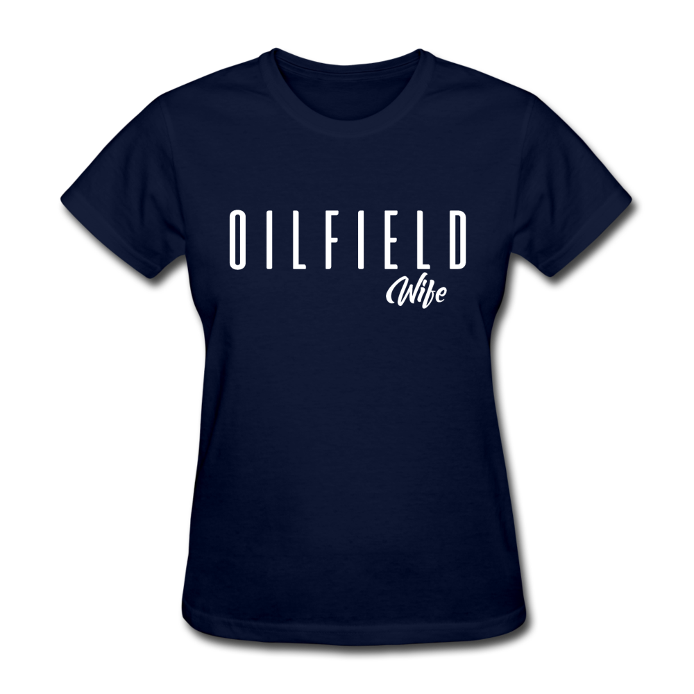 Oilfield Wife Women's T-Shirt navy - Loyalty Vibes