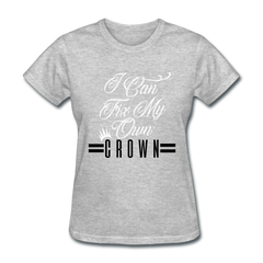 I Can Fix My Own Crown Women's T-Shirt - heather gray - Loyalty Vibes