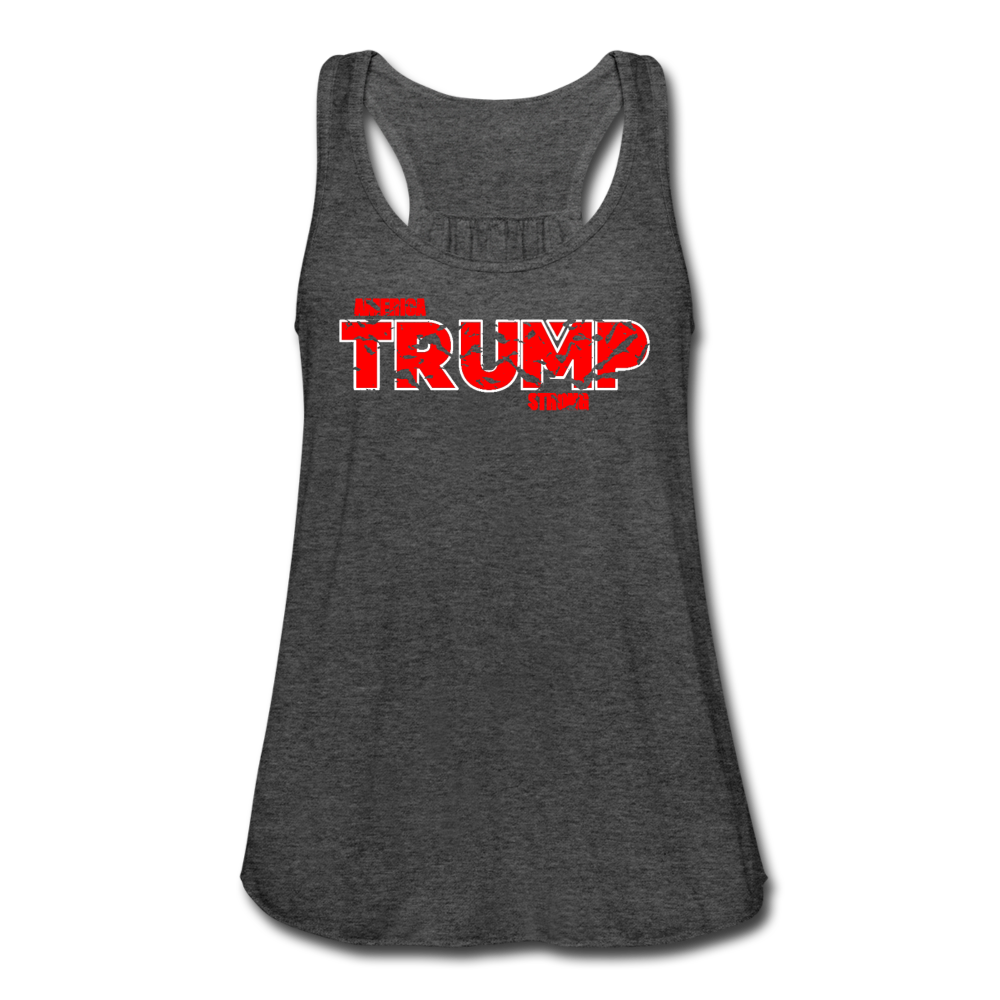 Trump America Strong Flowy Tank Top - Loyalty Vibes