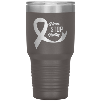 Never Stop Fighting Tumbler Pewter