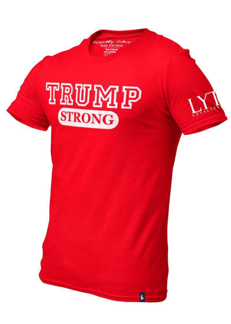 Loyalty Vibes Trump Strong T-Shirt - Red Men's - Loyalty Vibes